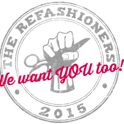 The Refashioners 2015 – We Want YOU too!!